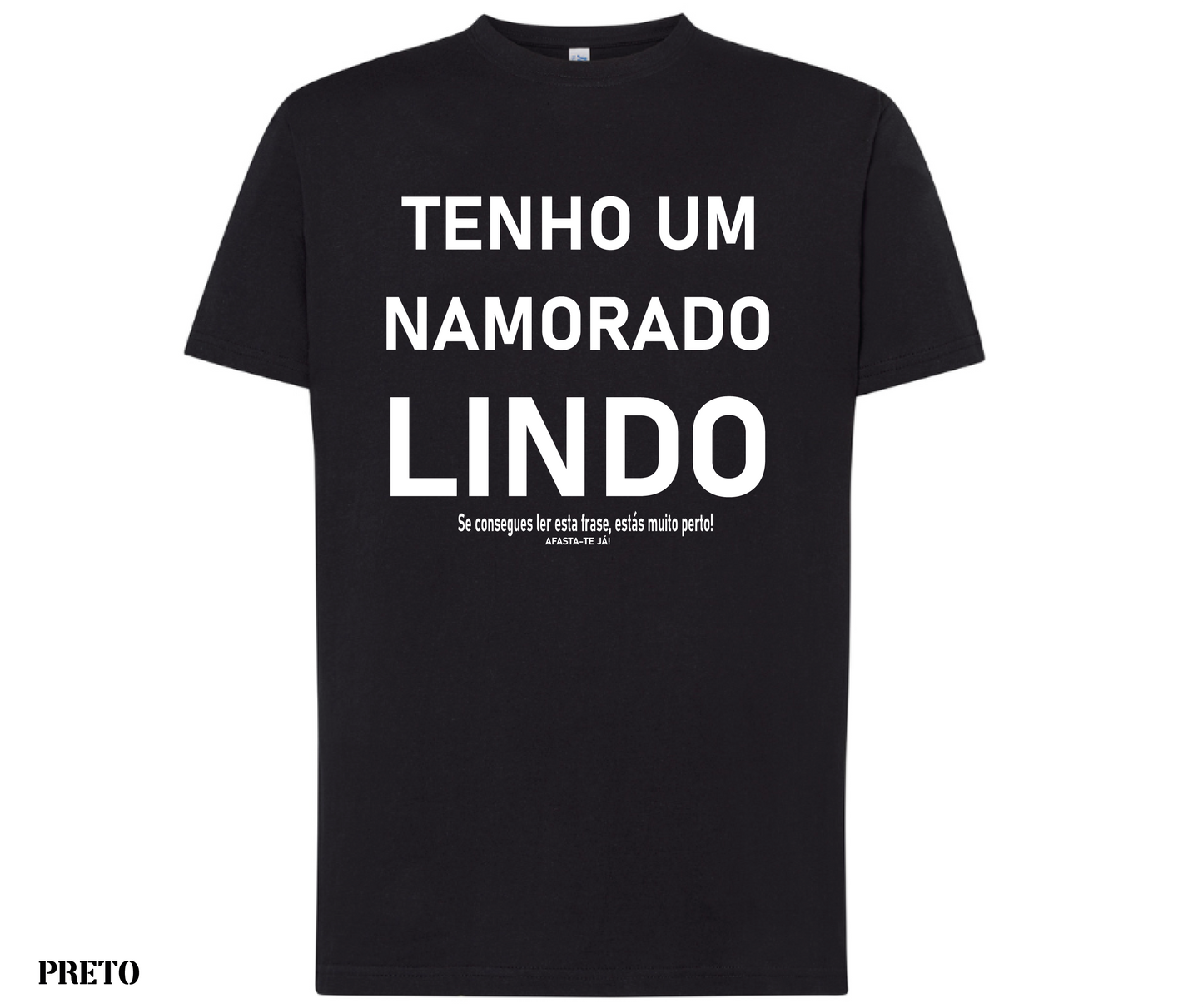 Tenho um namorado lindo! Se consegues ver esta frase estás demasiado perto. Afasta-te já!