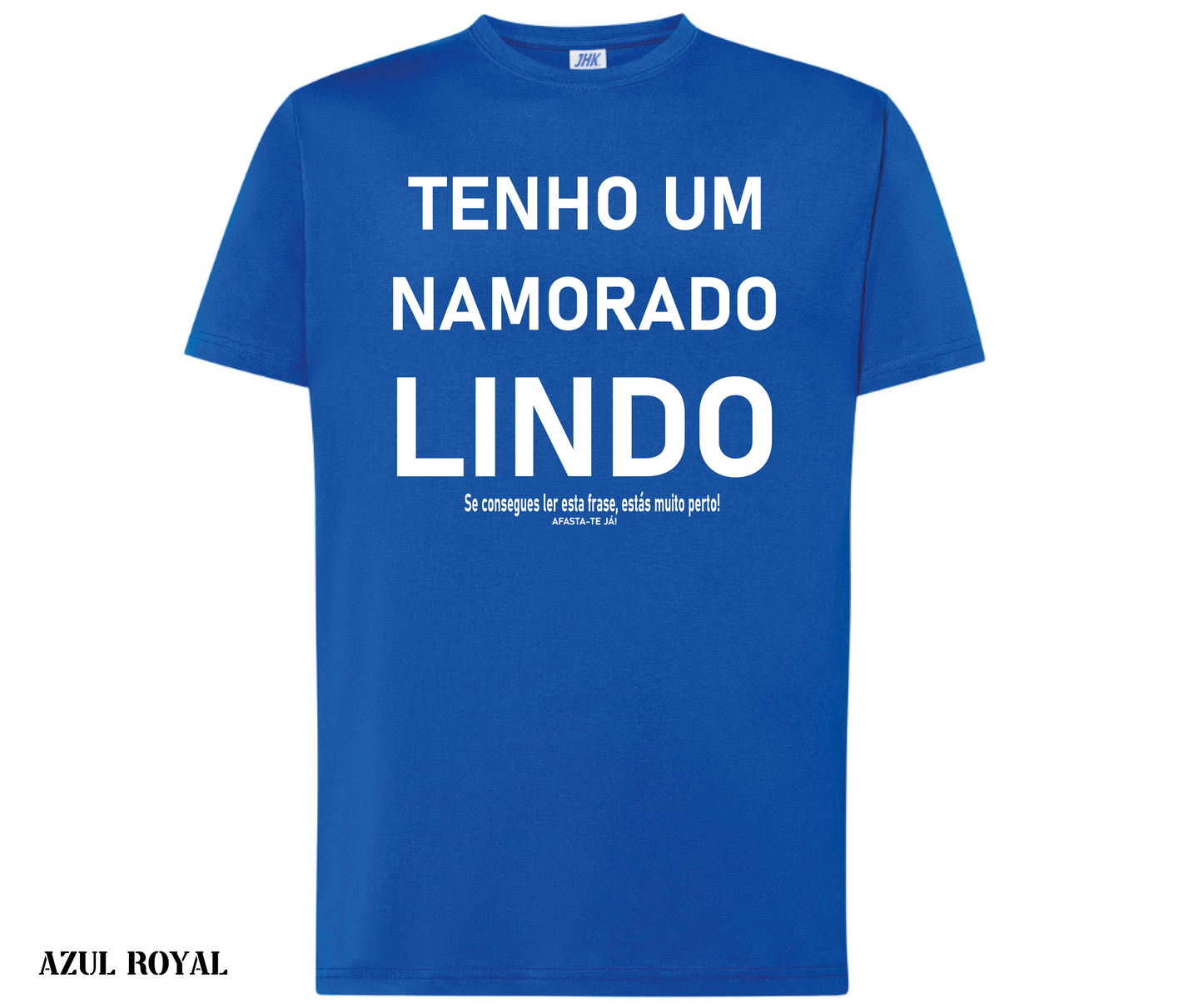 Tenho um namorado lindo! Se consegues ver esta frase estás demasiado perto. Afasta-te já!