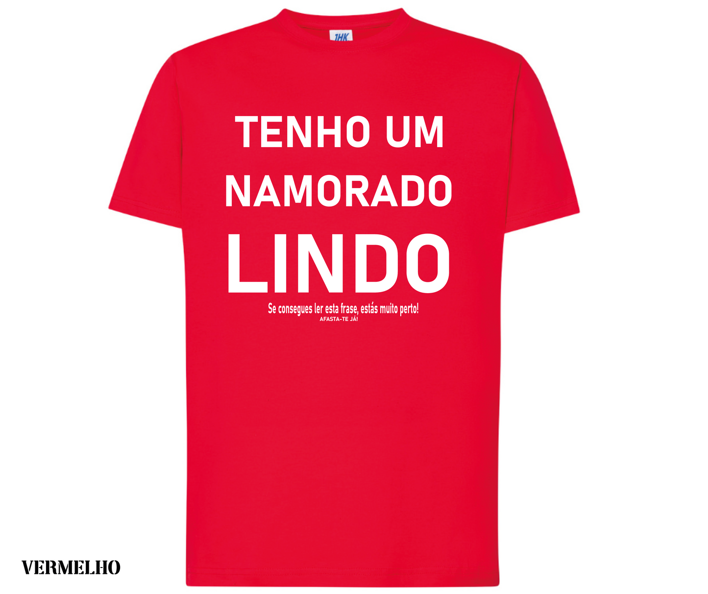 Tenho um namorado lindo! Se consegues ver esta frase estás demasiado perto. Afasta-te já!